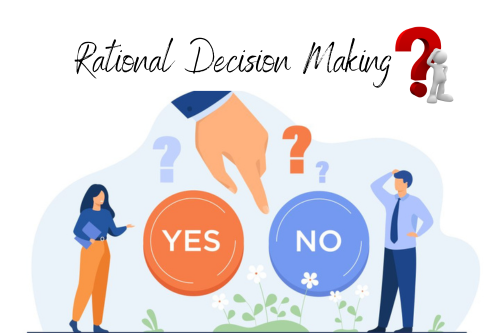 Decoding the Art of Rational Decision-Making